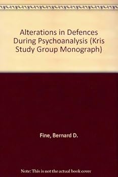 Paperback Alterations in Defenses During Psychoanalysis and Aspects of Psychoanalytic Intervention (Monograph No 6) Book