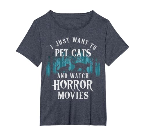 Funny I Just Want to Pet Cats and Watch Horror Movies Lover T-Shirt, Women's Plus, Heather Blue, 2X