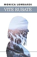 Vite rubate (Mondo Mike Summers) 8898797168 Book Cover