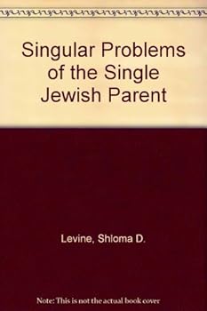 Paperback Singular Problems of the Single Jewish Parent Book