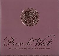 Prix de West 2019 Invitational Art Exhibition 0932154980 Book Cover