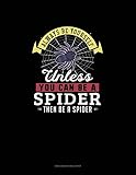  Always Be Yourself Unless You Can Be A Spider Then Be A Spider: Checkbook Register: 270