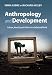 Anthropology and Development: Culture, Morality and Politics in a Globalised World