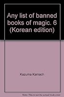 Any list of banned books of magic. 6 (Korean edition) 8925284413 Book Cover