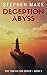 Deception Abyss (The Tom Hilton Series Book 3)