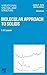 Molecular Approach to Solids (Volume 23) (Vibrational Spectra and Structure, Volume 23)
