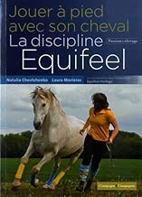 Download Jouer à pied avec son cheval, la discipline Equifeel PDF