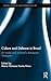 Culture and Defence in Brazil (Military Strategy and Operational Art)