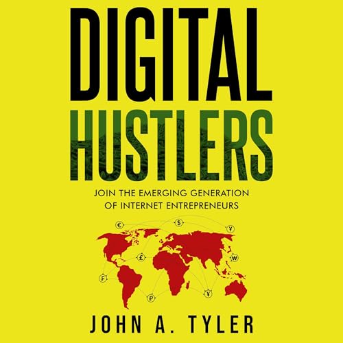 Digital Hustlers by John A. Tyler episode artwork