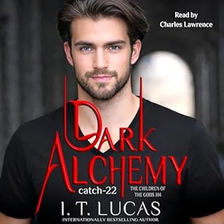 Dark Alchemy: Catch 22 Audiobook By I. T. Lucas cover art