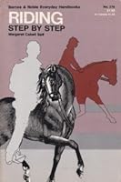 Riding, step by step 0498062368 Book Cover