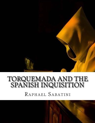 Torquemada And The Spanish Inquisition 1522905898 Book Cover