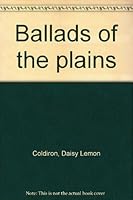 Ballads of the plains B0007EW1DI Book Cover