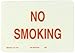 Brady 72022 10" Width x 7" Height B-120 Premium Fiberglass, Red on White Sign, Legend "No Smoking"