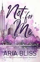 Not For Me null Book Cover