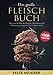Produktbild Das große Fleisch Buch  Alles, was du über die Qualität, Herstellung und Zubereitung von gutem Fleisch wissen musst -mit 140+ Rezepten-