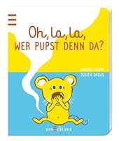 Oh, La, La, wer pupst denn da? 3760799558 Book Cover