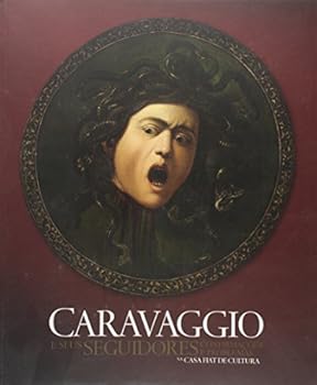Paperback Caravaggio e Seus Seguidores: Confirmacoes e Problemas [Portuguese] Book