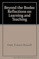 Beyond the books: Reflections on learning and teaching 0814205208 Book Cover