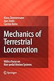  Mechanics of Terrestrial Locomotion: With a Focus on Non-pedal Motion Systems