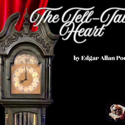 The Tell Tale Heart by Edgar Allen Poe