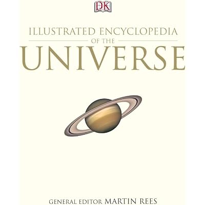DK Illustrated Encyclopedia of the Universe