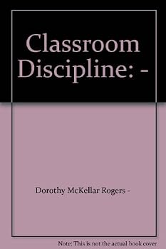 Classroom Discipline: -