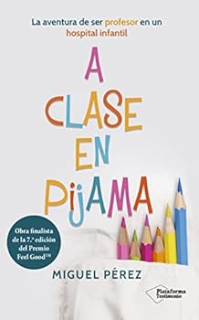 Paperback A clase en pijama [Spanish] Book