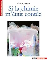 Si la chimie m'était contée 2701131332 Book Cover