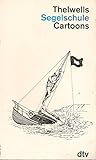Thelwells Segelschule. Cartoons. - Norman Thelwell 