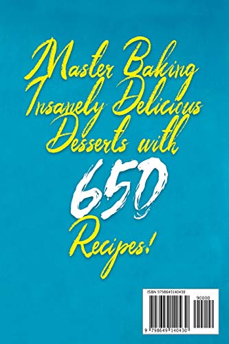 French Desserts & Other Bakes: Master Baking Insanely Delicious Desserts with 650 Recipes! (Baking Cookbook) image 4