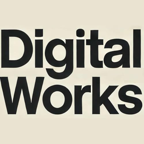 Digital Works Podcast cover art