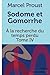 A la recherche du temps perdu: Tome IV - Sodome et Gomorrhe (French Edition)