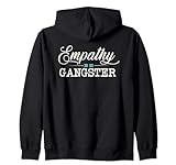 Empathy is so Gangster Anti Social Introvert