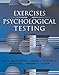 Exercises in Psychological Testing (2nd Edition)