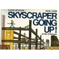 Skyscraper Going Up (A Pop-Up Book) 0690045255 Book Cover