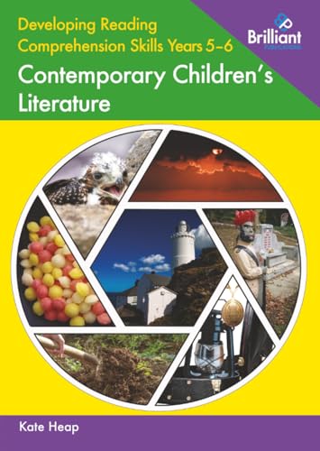 Developing Reading Comprehension Skills Years 5–6: Contemporary Children's Literature