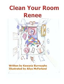 Paperback Clean Your Room Renee Book