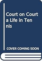 Court on Court, a Life in Tennis 0396072070 Book Cover