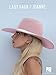 Lady Gaga - Joanne - Piano, Vocal and Guitar Chords