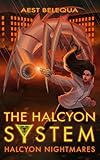 Halcyon Nightmares: An Apocalypse LitRPG (The Halcyon System Book 1) (English Edition)