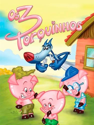 Os 3 Porquinhos