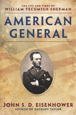 The Life and Times of William Tecumseh Sherman American General (Hardback) - Common