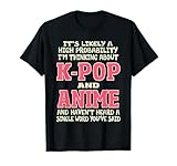 Funny Thinking About K-Pop Anime Sarcastic Quote Girls Teens T-Shirt