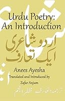 Urdu Poetry: An Introduction 9810780559 Book Cover