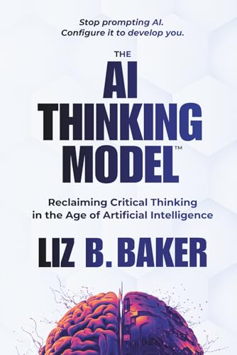 The AI Thinking Model: Reclaiming Critical Thinking in the Age of Artificial Intelligence image 2