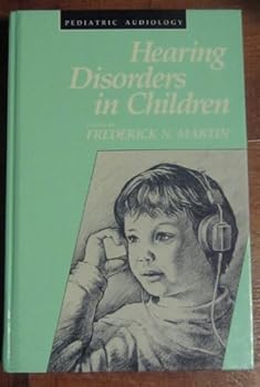 Hardcover Hearing Disorders in Children: Pediatric Audiology Book