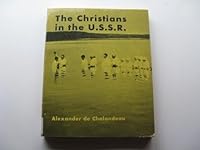 The Christians in the U.S.S.R.: The Theology of the Evangelical Christians-Baptists in the USSR, As Reflected in the Bratskii Vestnik B003N3KPMY Book Cover