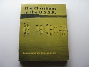 The Christians in the U.S.S.R.: The Theology of the Evangelical Christians-Baptists in the USSR, As Reflected in the Bratskii Vestnik