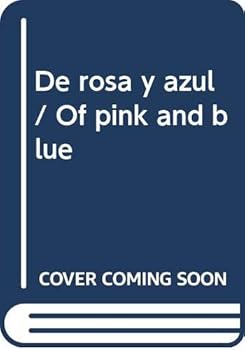 Paperback De rosa y azul / Of pink and blue (Spanish Edition) [Spanish] Book
